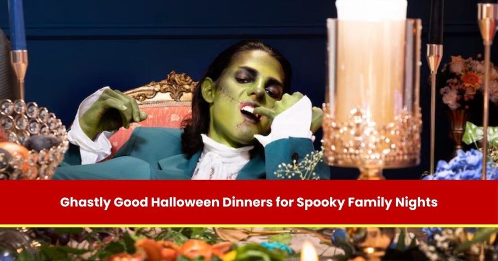 Ghastly Good Halloween Dinners for Spooky Family Nights