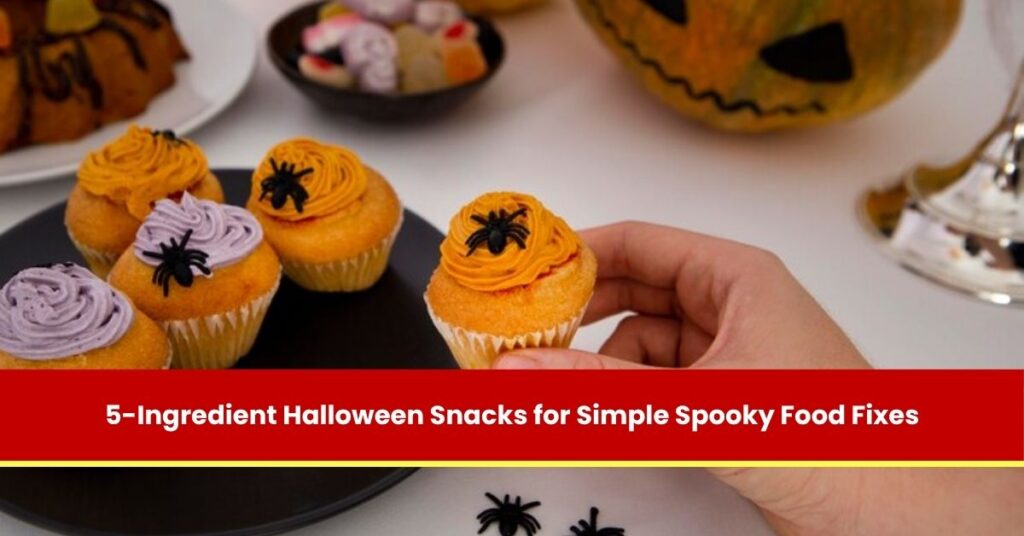 5-Ingredient Halloween Snacks for Simple Spooky Food Fixes
