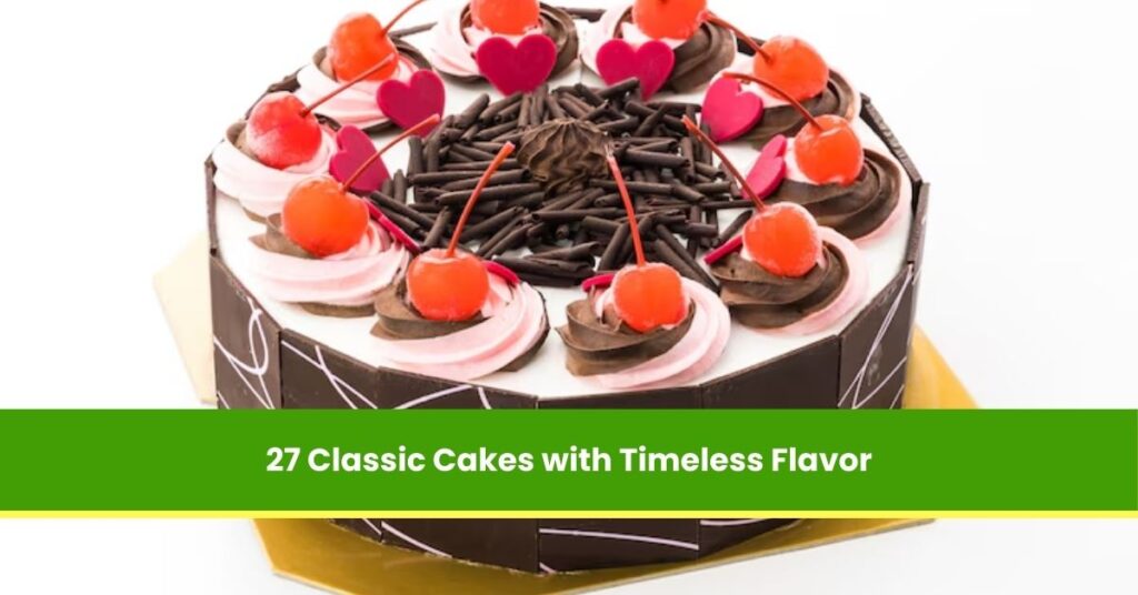 Bake It Like Grandma Did: 27 Classic Cakes with Timeless Flavor