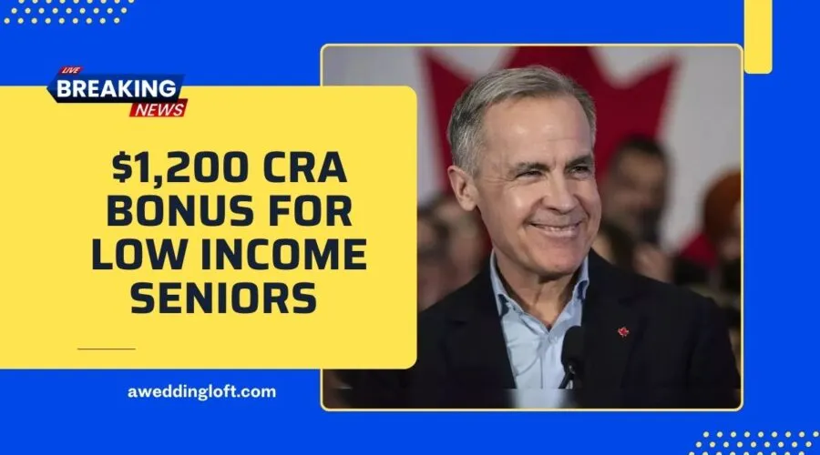 $1,200 CRA Bonus For Low Income Seniors – Find Out If You Qualify Today!